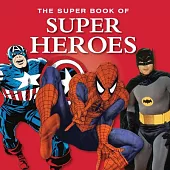 The Super Book of Superheroes