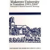 Makerere University in Transition, 1993-2000: Opportunities and Challenges