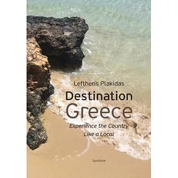Destination Greece: Experience the Country like a Local