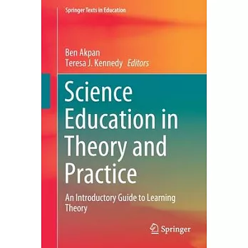 Science education in theory and practice : an introductory guide to learning theory