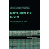 Natures of Data: A Discussion Between Biologists, Artists and Science Scholars