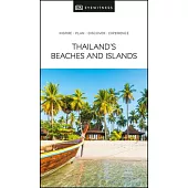 DK Eyewitness Thailand’’s Beaches and Islands: 2020
