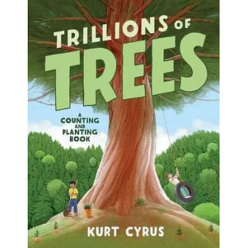 Trillions of Trees: A Counting and Planting Book