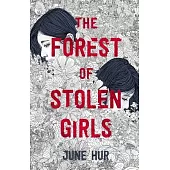 The Forest of Stolen Girls