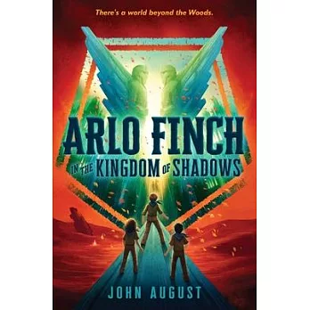Arlo Finch 3 : Arlo Finch in the kingdom of shadows