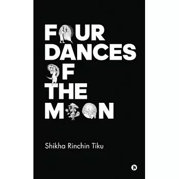Four Dances of the Moon