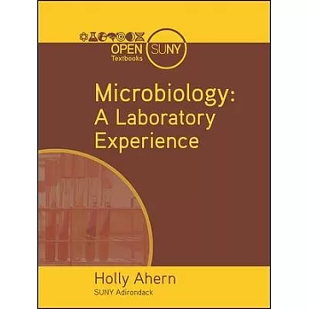 Microbiology: A Laboratory Experience