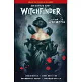 Witchfinder Volume 6: The Reign of Darkness