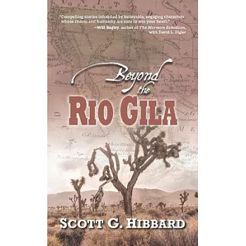 Beyond the Rio Gila