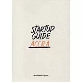 Startup Guide Accra: Volume 1