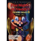 Bunny Call (Five Nights at Freddy’’s: Fazbear Frights #5), Volume 5