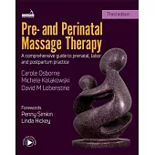 Pre- And Perinatal Massage Therapy