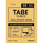 Tabe 11 & 12 Full Study Guide 2nd Edition: Complete Subject Review for Tabe 11 & 12, with Online Video Lessons, 4 Full Length Practice Tests Book + On