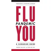 The Flu Pandemic and You: A Canadian Guide