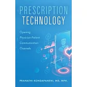 Prescription Technology: Opening Physician-Patient Communication Channels