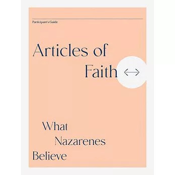 Articles of Faith: What Nazarenes Believe