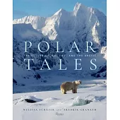 Polar Tales: The Future of Ice, Life, and the Arctic