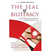 The Seal of Biliteracy: Case Studies and Considerations for Policy Implementation (hc)