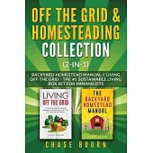 Off the Grid & Homesteading Bundle (2-in-1): Backyard Homestead Manual + Living Off the Grid - The #1 Sustainable Living Box Set for Minimalists