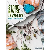 Stone & Wire Jewelry