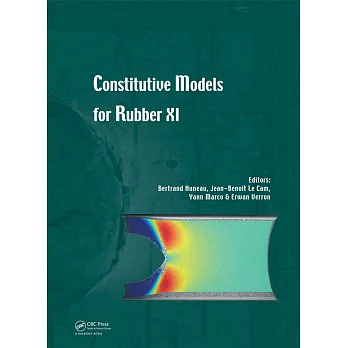 Constitutive Models for Rubber XI: Proceedings of the 11th European Conference on Constitutive Models for Rubber (Eccmr 2019), June 25-27, 2019, Nante
