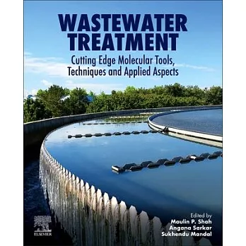 Wastewater Treatment: Cutting Edge Molecular Tools, Techniques and Applied Aspects