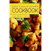 Easy Cauliflower Cookbook