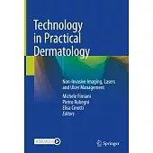 Technology in Practical Dermatology: Non-Invasive Imaging, Lasers and Ulcer Management