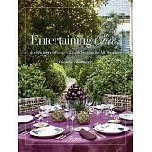Entertaining Chic!: Modern French Recipes and Table Settings for All Occasions
