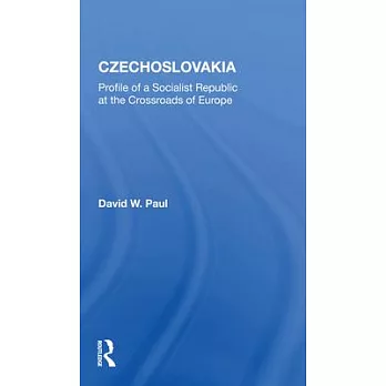 Czechoslovakia: Profile of a Socialist Republic at the Crossroads of Europe
