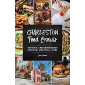 Charleston Food Crawls: Touring the Neighborhoods One Bite & Libation at a Time