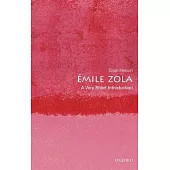 Émile Zola: A Very Short Introduction