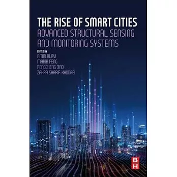 The rise of smart cities  ; advanced structural sensing and monitoring systems