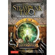 Steampunk Tarot: Wisdom from the Gods of the Machine