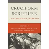 Cruciform Scripture: Cross, Participation, and Mission