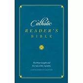 The Gospels: Catholic Readers Edition