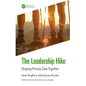 The Leadership Hike: Making a Difference in Primary Care