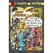 Klassik Komix: Happy Haunting