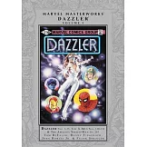 Marvel Masterworks: Dazzler Vol. 1