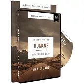 40 Days Through the Book: Romans Study Guide with DVD: In the Grip of Grace