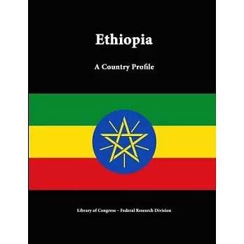 Ethiopia: A Country Profile
