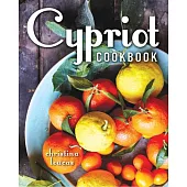 Cypriot Cookbook: Middle Eastern and Mediterranean Cooking