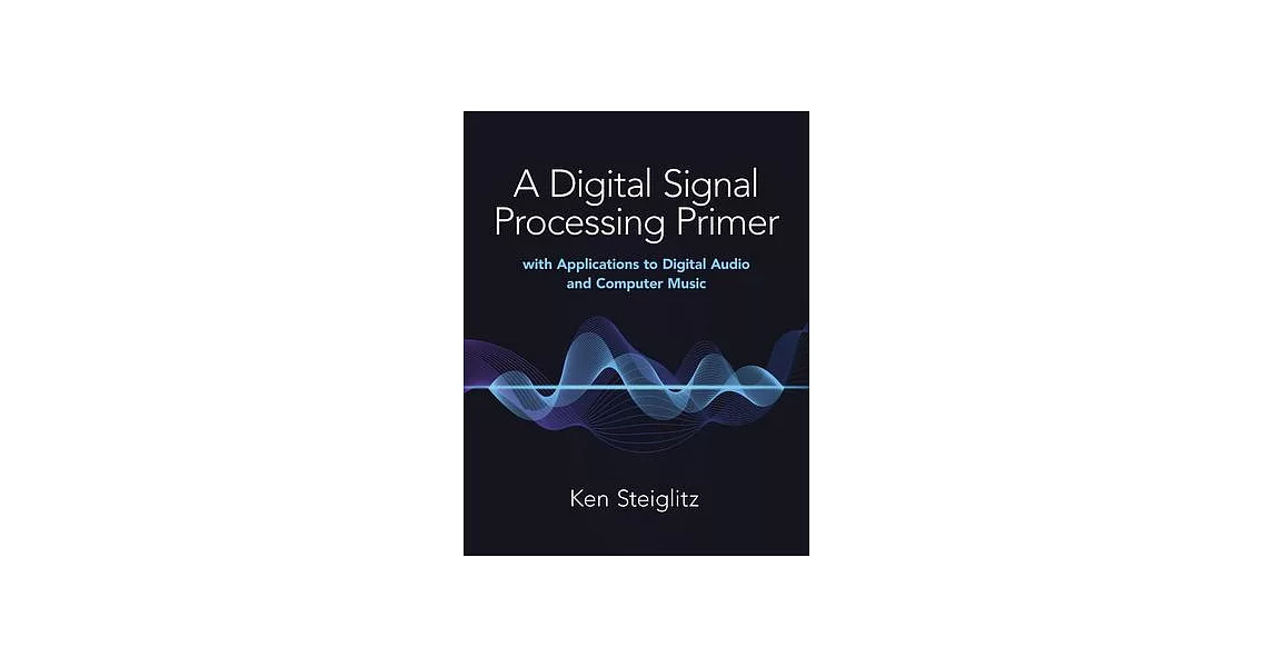 博客來-A Digital Signal Processing Primer: With Applications to Digital ...