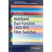 Multiband Dual-Function CMOS Rfic Filter-Switches
