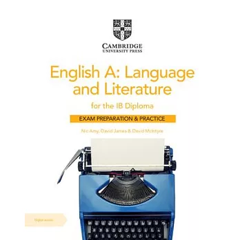 English A: Language and Literature for the Ib Diploma Exam Preparation and Practice