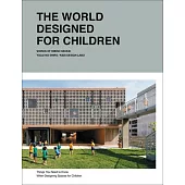 The World Designed for Children: Things You Need to Know When Designing Spaces for Children
