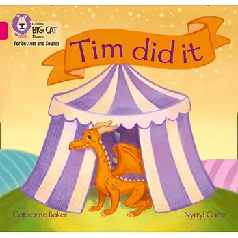Tim Did It!: Band 1a/Pink a