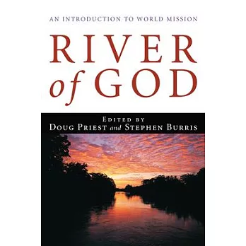 River of God: An Introduction to World Mission