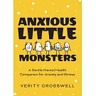 Anxious Little Monsters