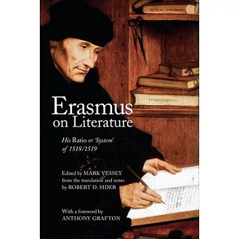 Erasmus on Literature: His ’’ratio’’ or ’’system’’ of 1518-1519